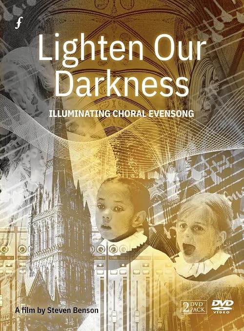 Lighten Our Darkness - Illuminating Choral Evensong
