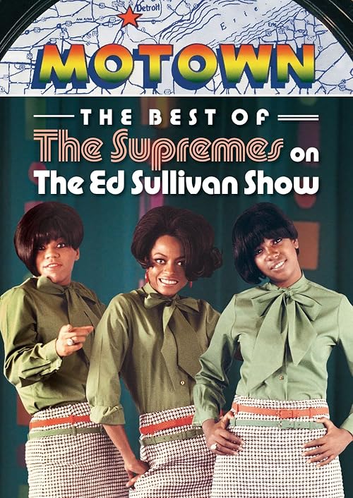 The Best of 'the Supremes' on 'the Ed Sullivan Show'
