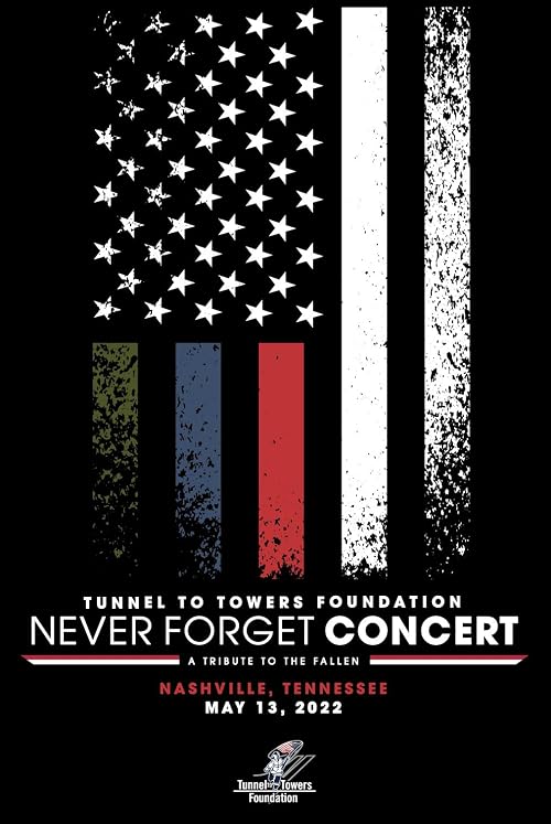 Never Forget Concert: A Tribute to the Fallen