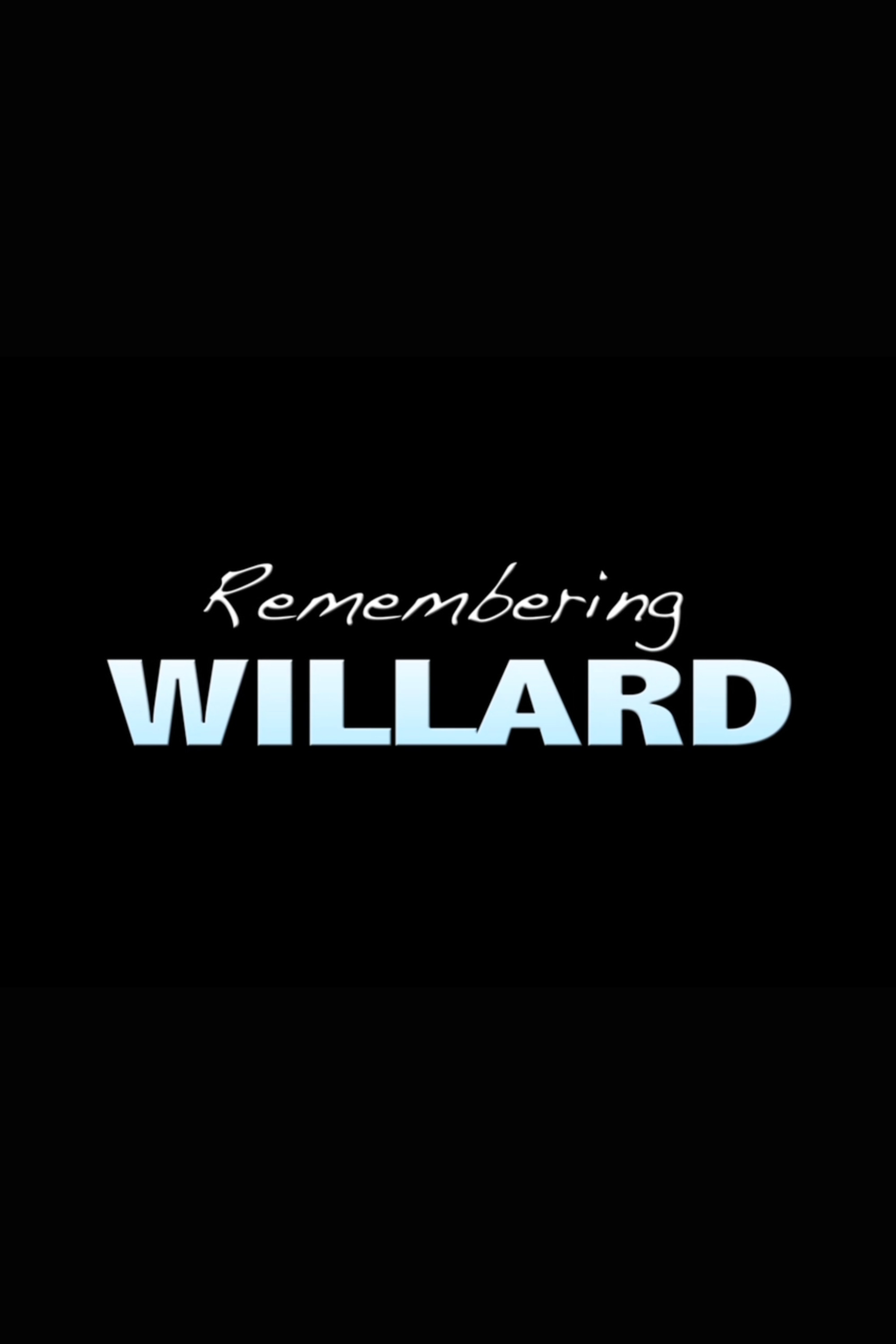 Remembering Willard