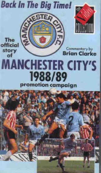 Manchester City: Back in the Big Time Season Review 1988/89