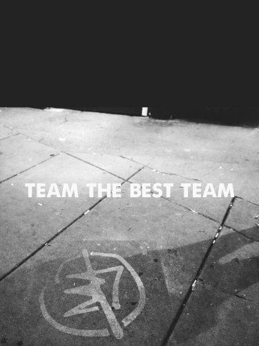 Team the Best Team