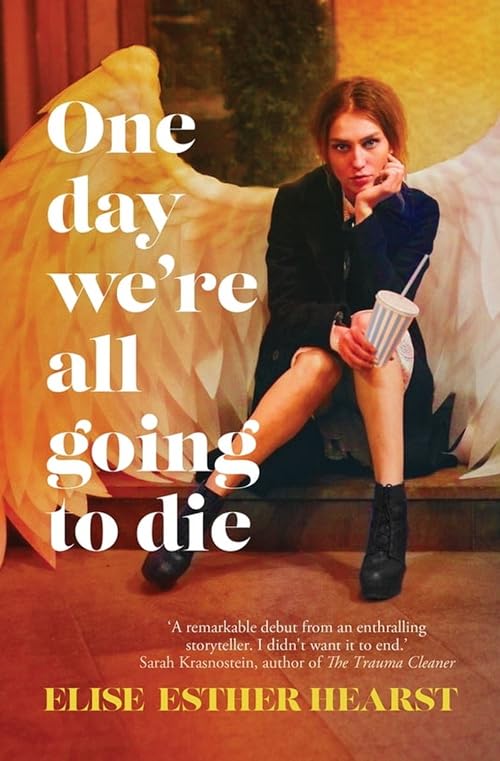 One Day We're All Going to Die