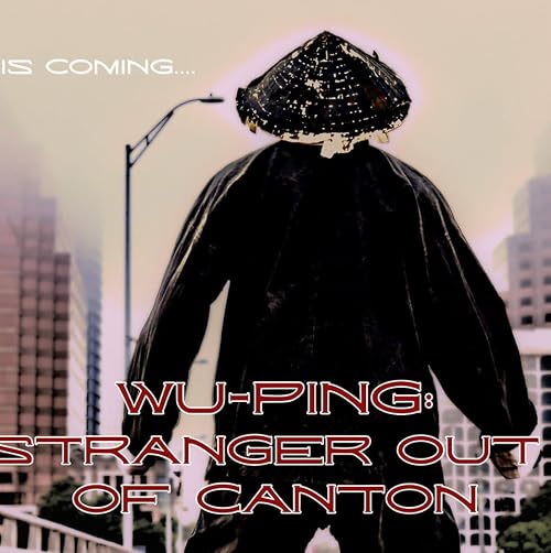 Wu Ping: The Stranger Out of Canton