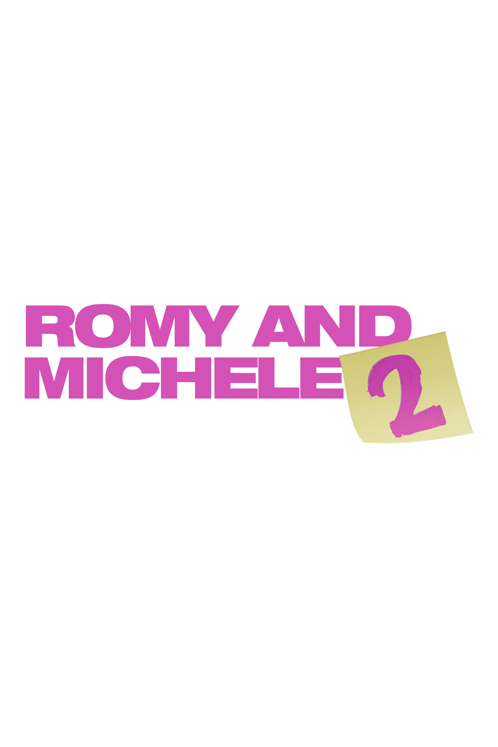 untitled Romy and Michele's High School Reunion sequel