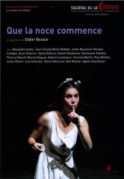 Que la noce commence