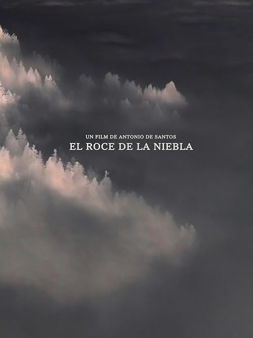 El roce de la niebla