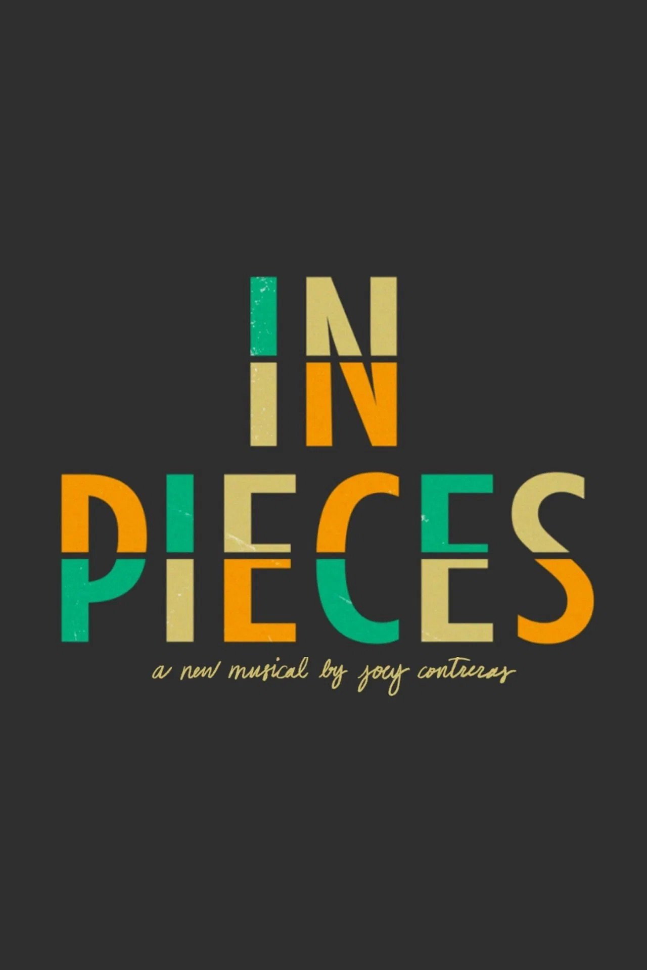 In Pieces the Musical (A Staged Concert)