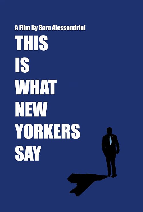 This is What New Yorkers Say