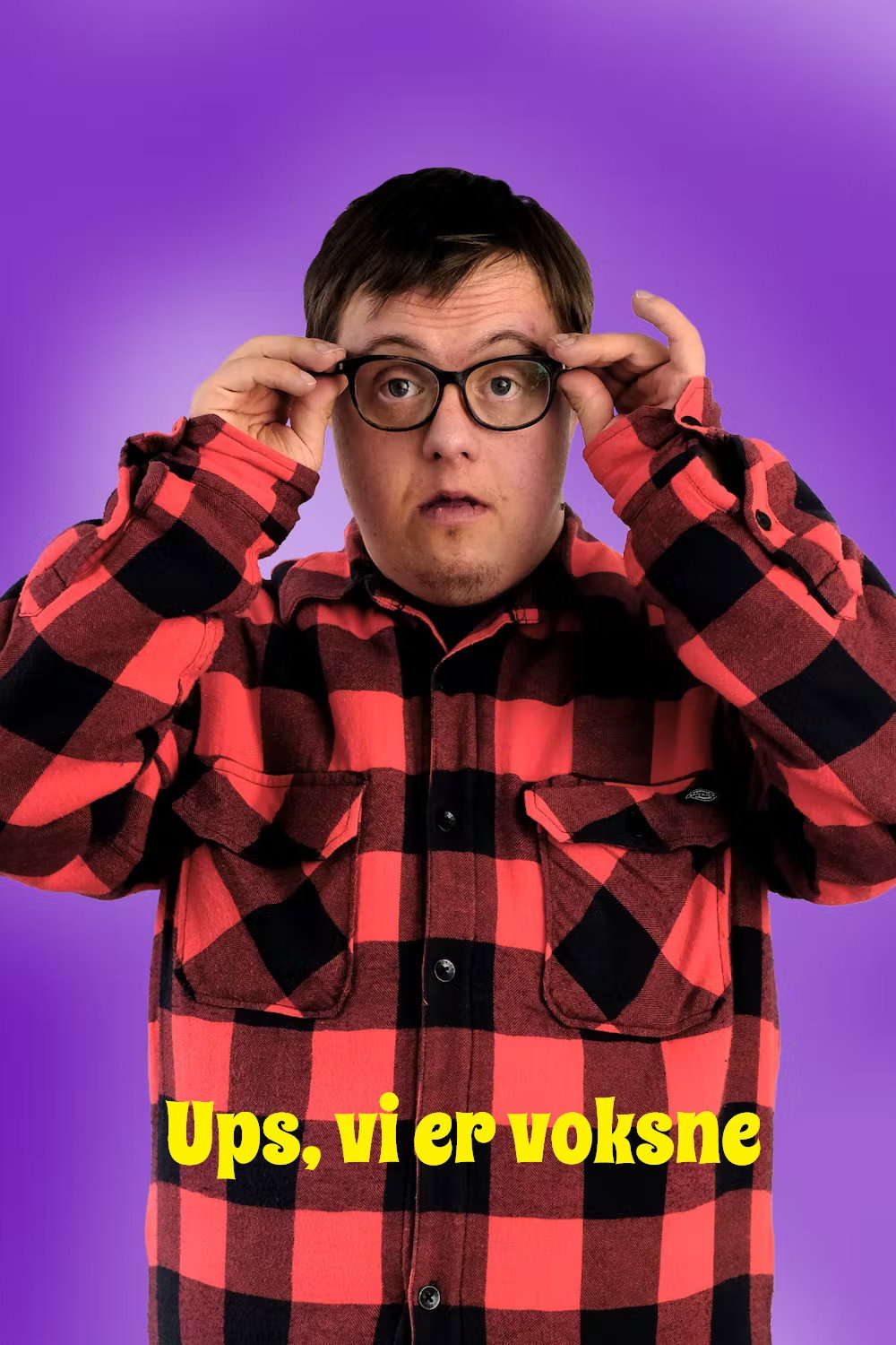 Ups vi er voksne