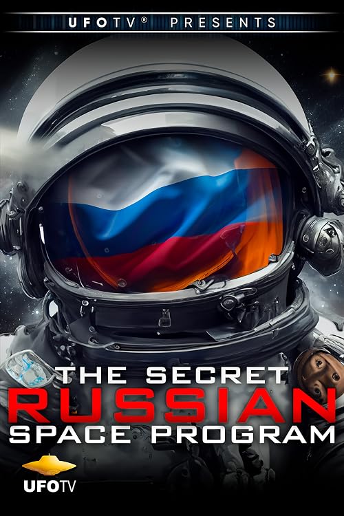 The Secret Russian Space Program - The Untold Story