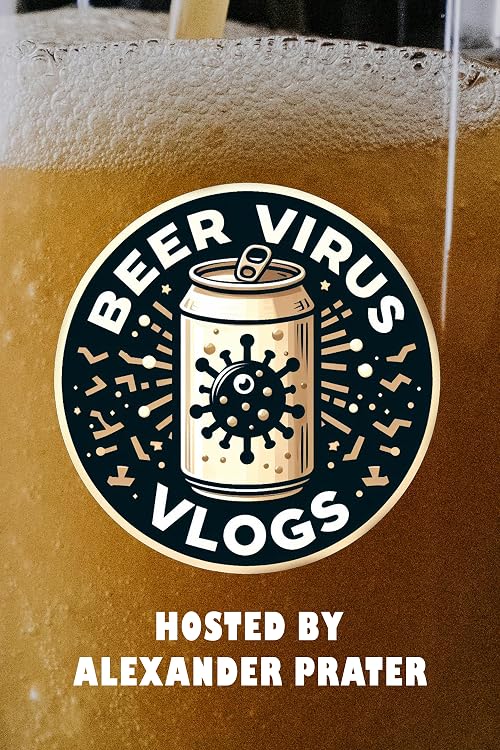 Beer Virus Vlogs