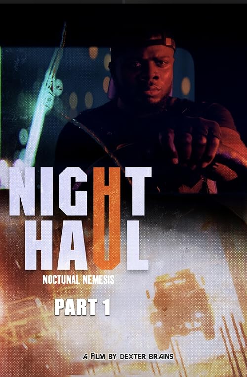 Night Haul: Nocturnal Nemesis