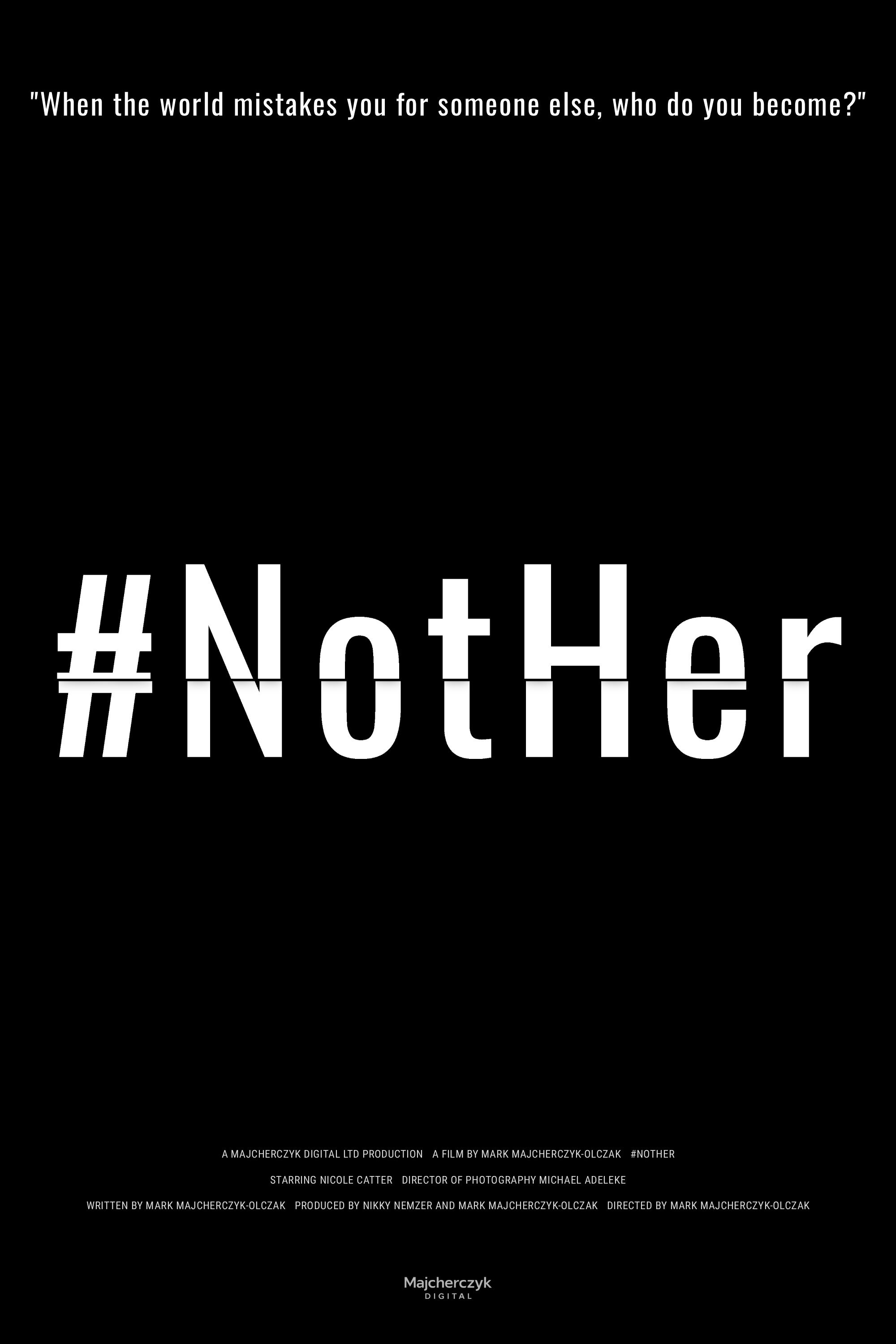 #NotHer