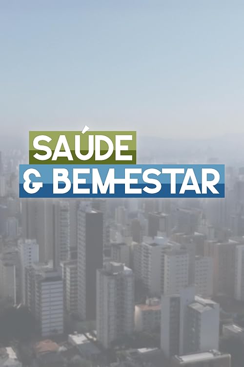 Saúde e Bem-Estar