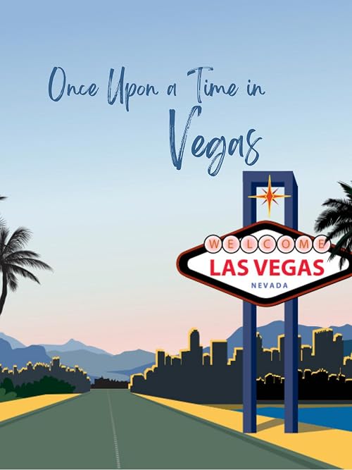 Once Upon a Time in Vegas