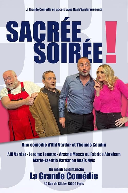 Sacrée soirée!