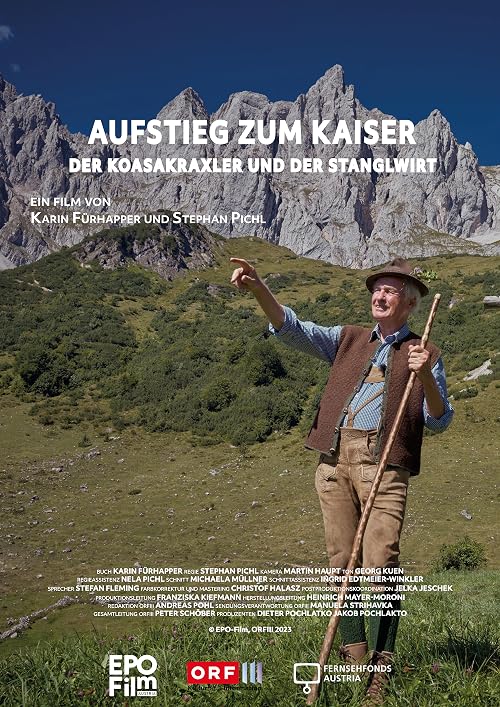 Aufstieg zum Kaiser - Der Koasakraxler und der Stanglwirt