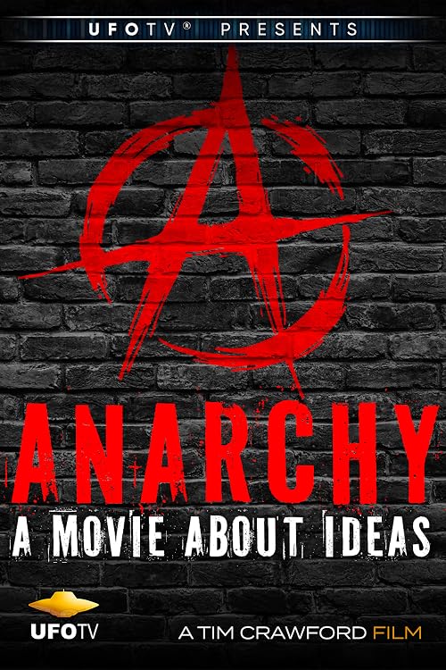Anarchy - A Movie About Ideas