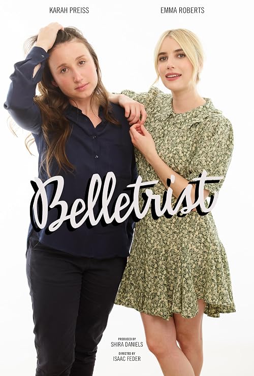 Belletrist with Emma Roberts & Karah Preiss