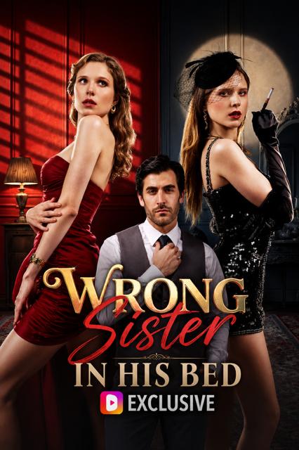 Wrong Sister in His Bed
