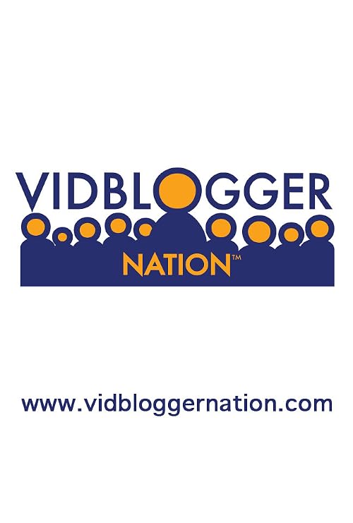 VidBlogger Nation