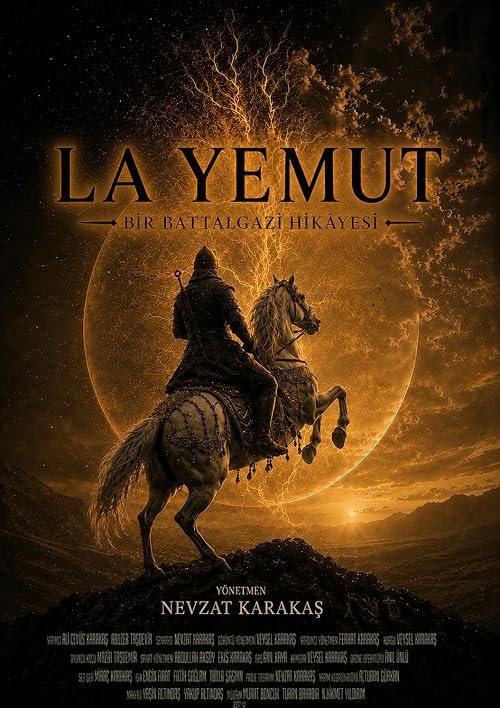 La Yemut - Bir Battalgazi Hikâyesi