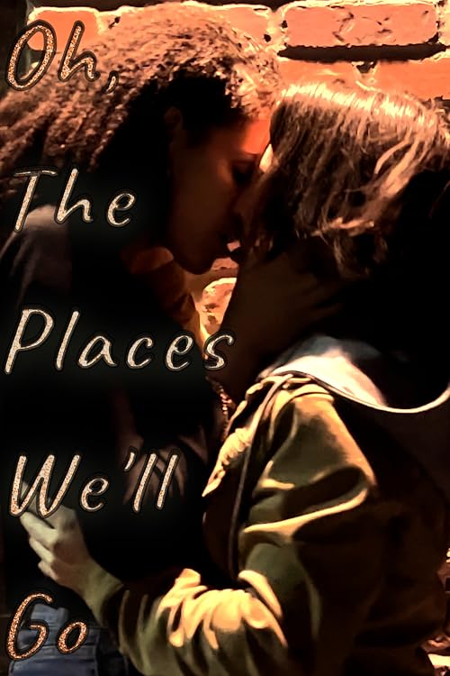 Oh, the Places We'll Go