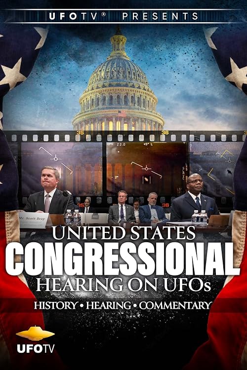 Congressional Hearings on UFOs - History, Commentary & Hearing