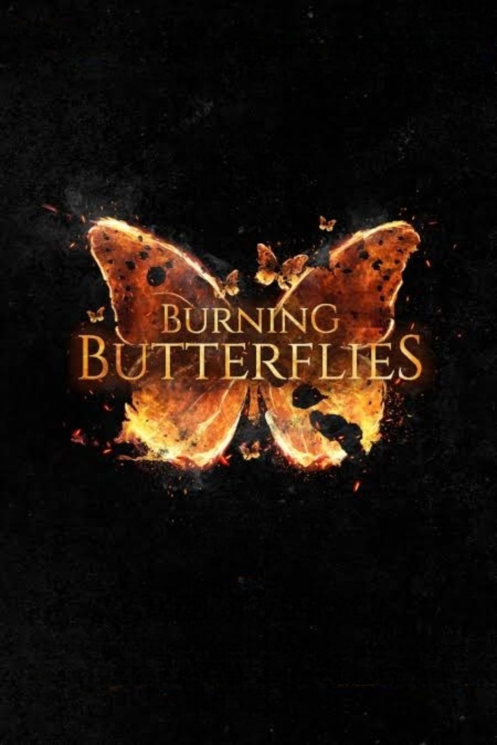 Burning Butterflies