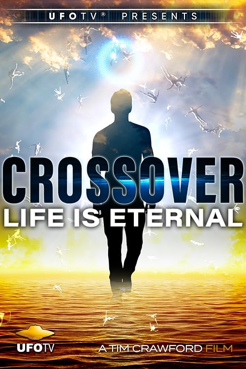Crossover - The Movie - Life is Eternal
