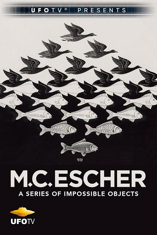 Impossible Objects - The Art and Life of Mc Escher