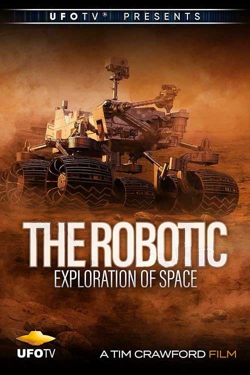 The Robotic Exploration of Space - The Movie