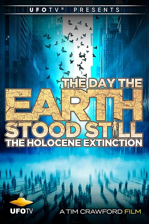 The Day the Earth Stood Still - the Holocene Extinction