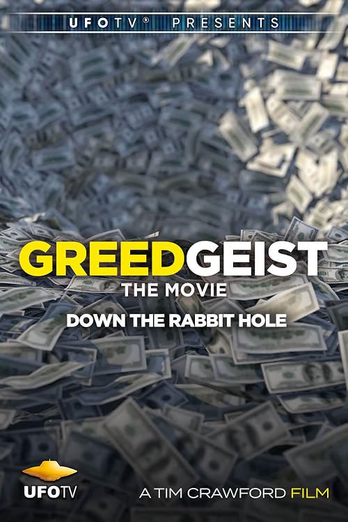 Greedgeist - The Movie - Down the Rabbit Hole