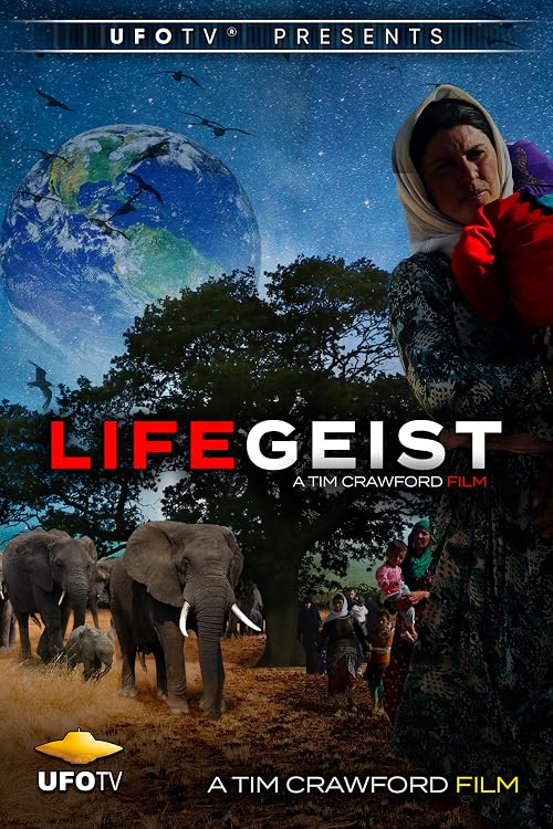 Lifegeist - The Movie - Chaos, Mystery & Wonder