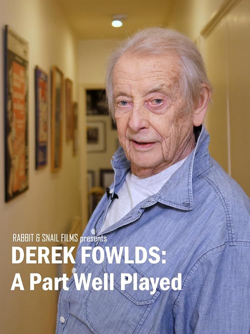 Derek Fowlds: A Part Well Played