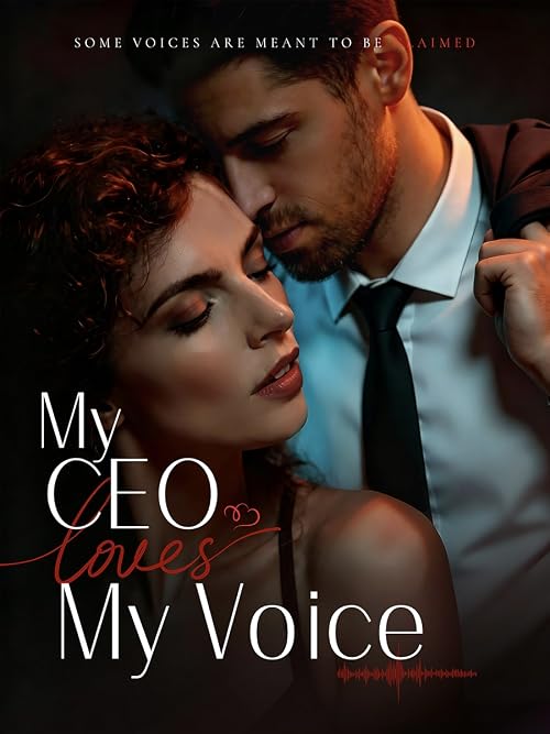 My CEO Loves My Voice