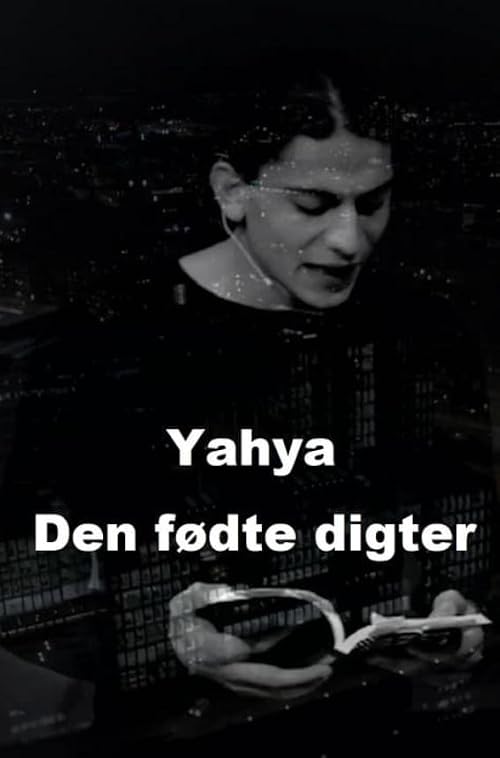 Yahya - Den fødte digter