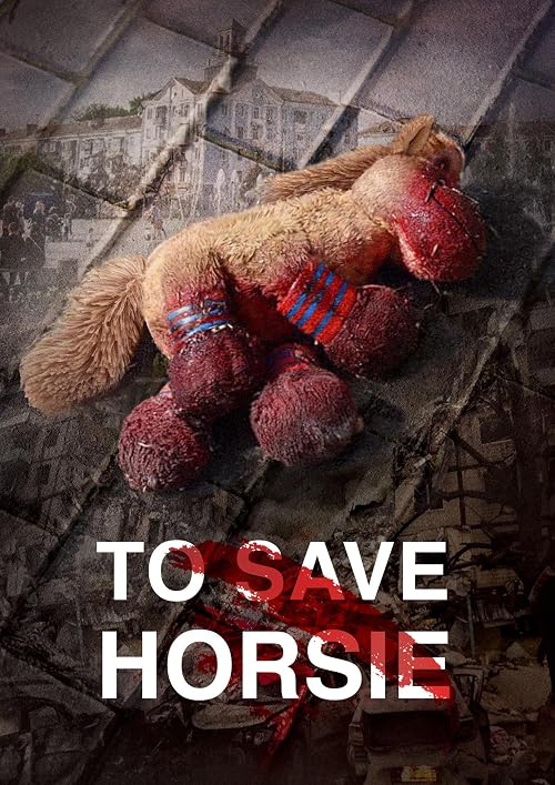 To Save Horsie