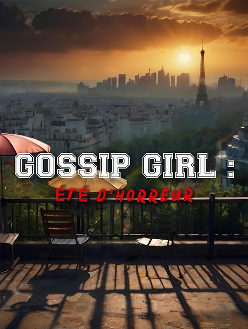 Gossip Girl: Été D'horreur