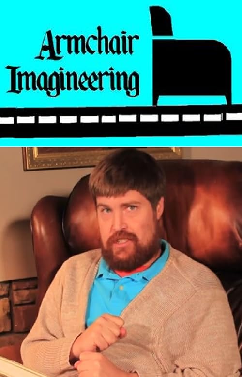 Armchair Imagineering