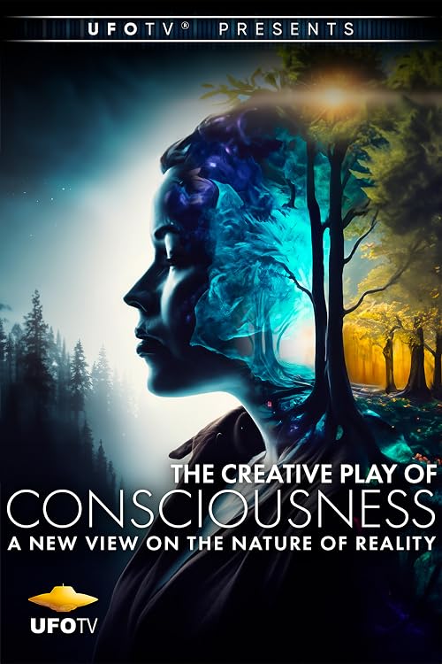 The Creative Play of Consciousness - A New View on the Nature of Reality