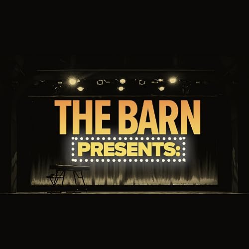 The Barn Presents