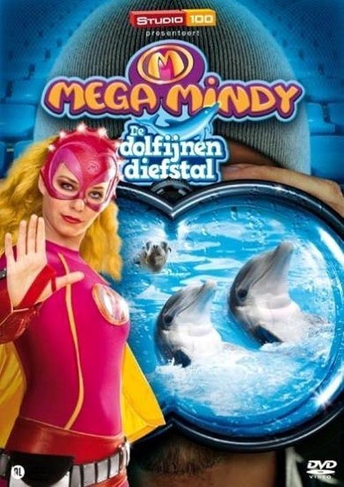 Mega Mindy - De Dolfijnendiefstal