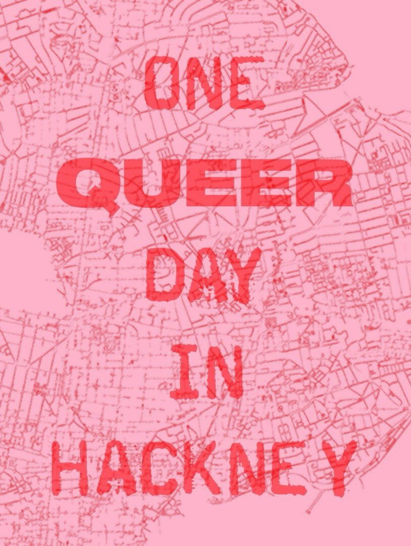 One Queer Day in Hackney