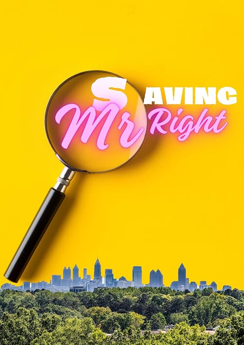 Saving Mr. Right