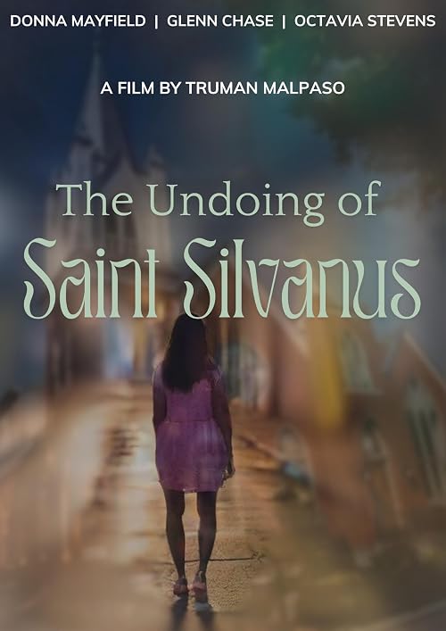 The Undoing of Saint Silvanus