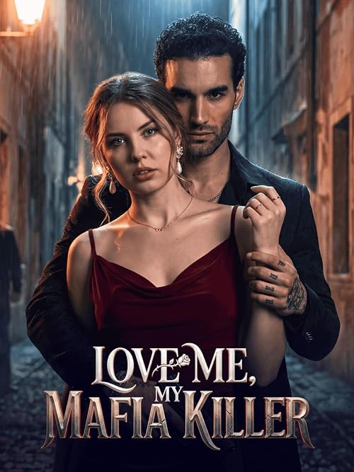 Love Me, My Mafia Killer
