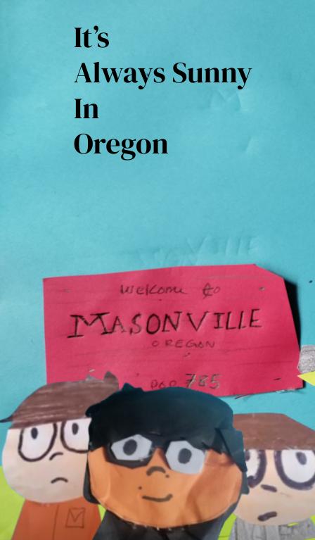 It's Always Sunny in Oregon